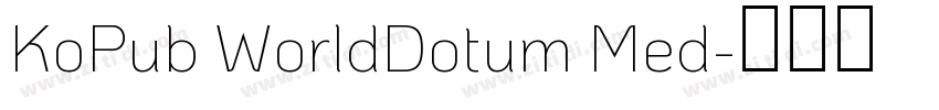 KoPub WorldDotum Med字体转换